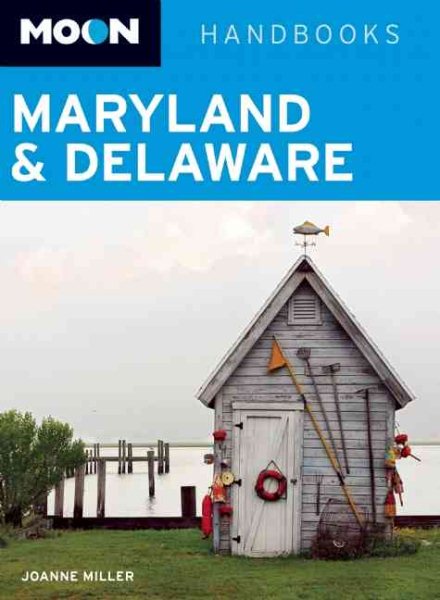 Moon Maryland & Delaware (Moon Handbooks) cover