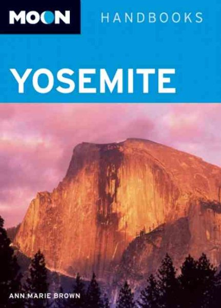 Moon Handbooks Yosemite cover