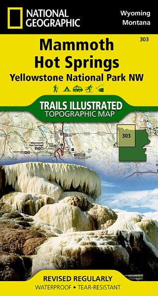 Mammoth Hot Springs: Yellowstone National Park NW (National Geographic Trails Illustrated Map) (National Geographic Trails Illustrated Map, 303) cover