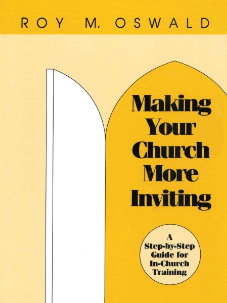 Making Your Church More Inviting: A Step-By-Step Guide For In-Church Training cover