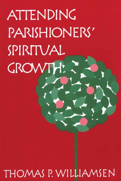 Attending Parishioners' Spiritual Growth cover