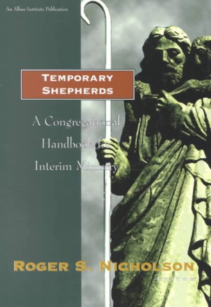 Temporary Shepherds: A Congregational Handbook for Interim Ministry cover