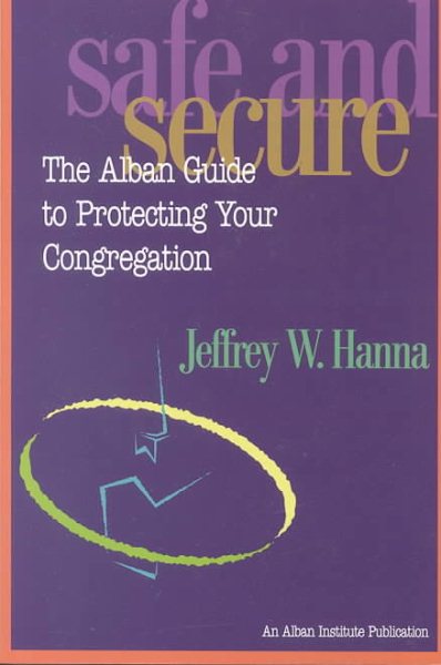 Safe and Secure: The Alban Guide to Protecting Your Congregation cover