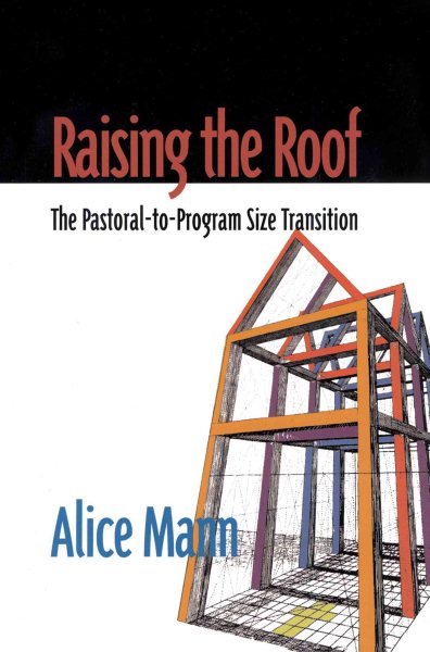 Raising the Roof: The Pastoral-To-Program Size Transition cover