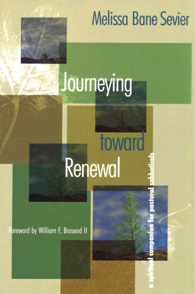 Journeying Toward Renewal: A Spiritual Companion For Pastoral Sabbaticals cover