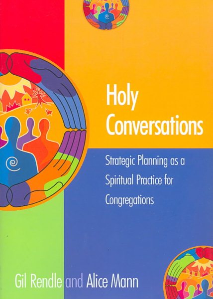 Holy Conversations: Strategic Planning as a Spiritual Practice for Congregations cover