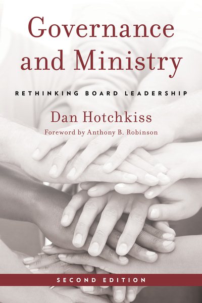 Governance and Ministry: Rethinking Board Leadership cover