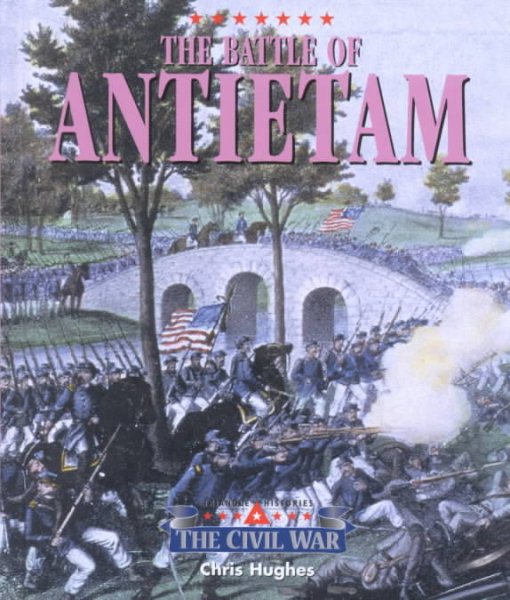 The Triangle Histories of the Civil War: Battles - Battle of Antietam cover