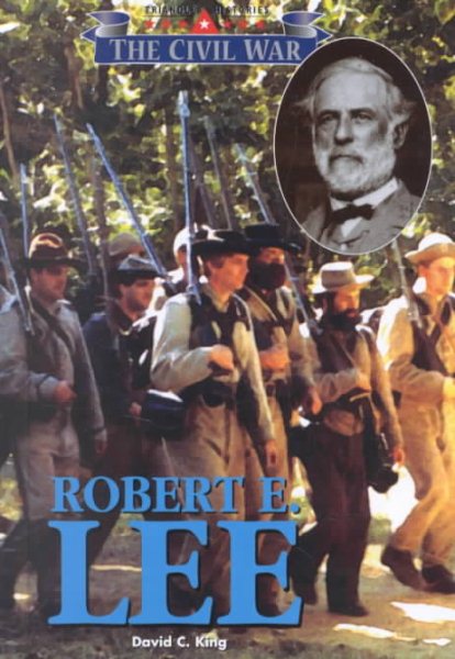 The Triangle Histories of the Civil War: Leaders - Robert E. Lee