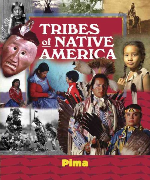 Pima (Tribes of Native America) cover