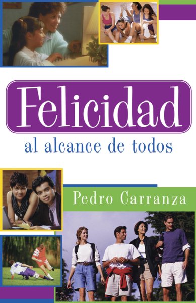 Felicidad al alcance de todos (Spanish Edition) cover
