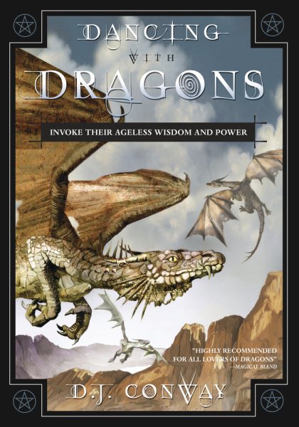 Dancing with Dragons: Invoke Their Ageless Wisdom & Power cover