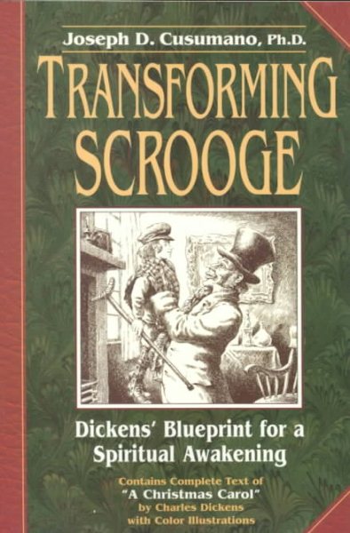 Transforming Scrooge: Dickens' Blueprint for a Spiritual Awakening cover