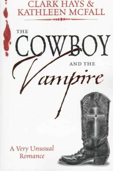 Cowboy and The Vampire: A Very Unusual Romance cover
