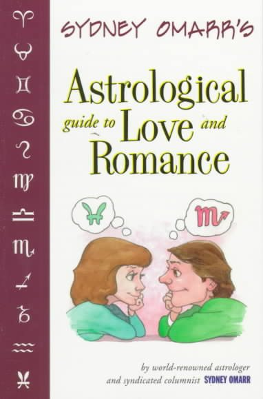 Sydney Omarr's Astrological Guide to Love & Romance cover