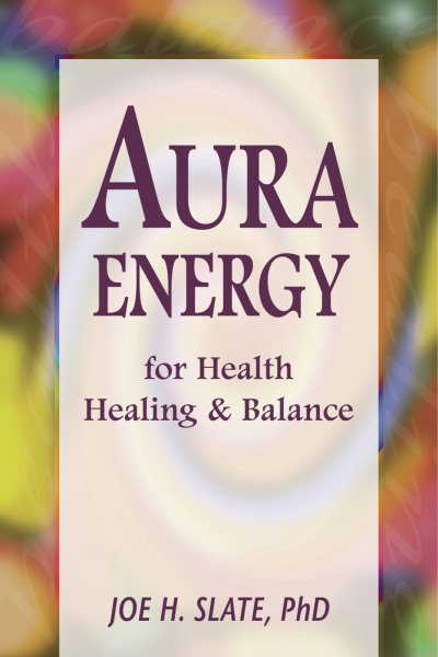 Aura Energy for Health, Healing and Balance cover