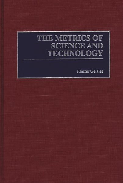 The Metrics of Science and Technology cover