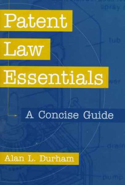 Patent Law Essentials: A Concise Guide cover