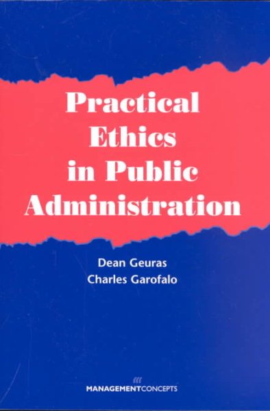 Practical Ethics in Public Administration cover