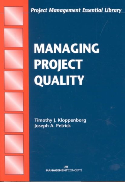 Managing Project Quality (Project Management Essential Library) cover