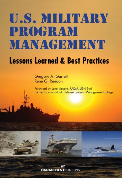 U.S. Military Program Management: Lessons Learned and Best Practices cover
