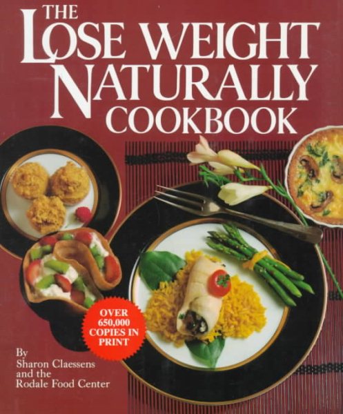 The Lose Weight Naturally Cookbook cover