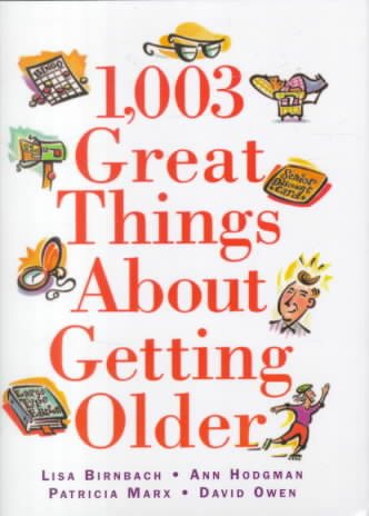 1,003 Great Things About Getting Older cover