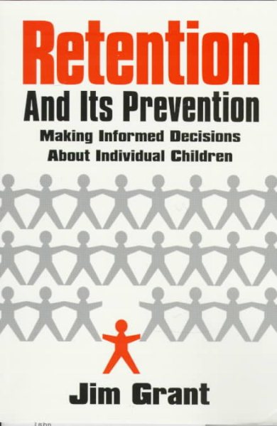Retention and Its Prevention: Making Informed Decisions About Individual Children cover