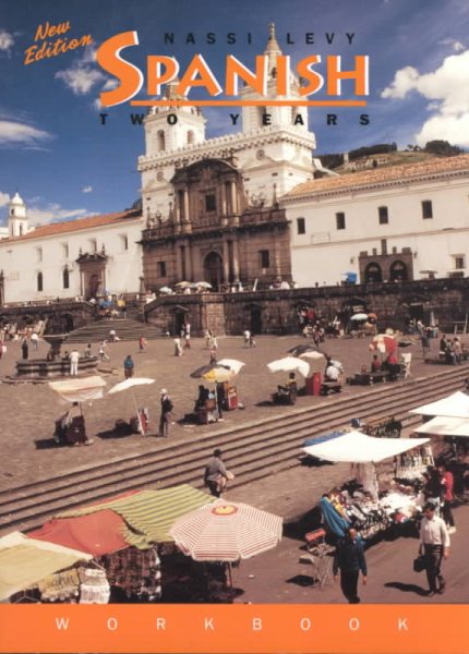 The Nassi-Levy Spanish: The Nassi-Levy Spanish Workbook (2nd year) (Spanish and English Edition) cover