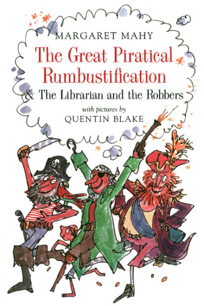 The Great Piratical Rumbustification & the Librarian and the Robbers cover