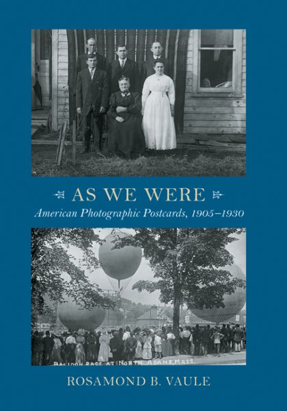 As We Were: American Photographic Postcards, 1905 - 1930 cover