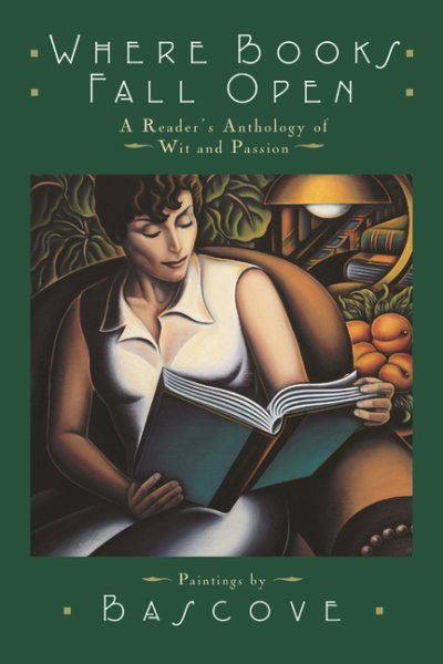 Where Books Fall Open: A Reader's Anthology of Wit & Passion cover