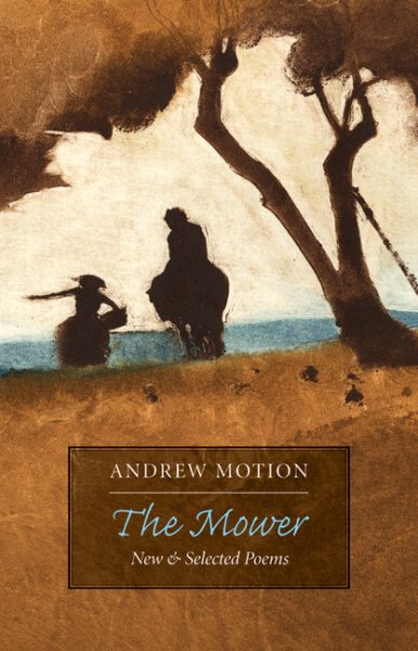 The Mower: New & Selected Poems cover