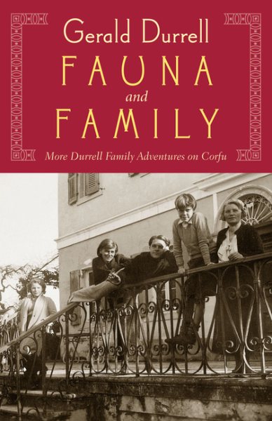 Fauna and Family: More Durrell Family Adventures on Corfu cover