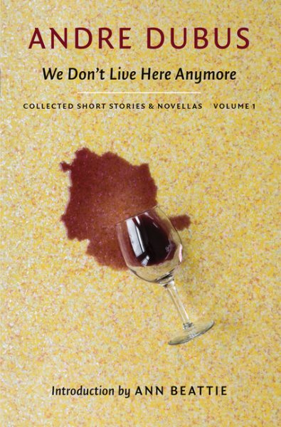 We Don't Live Here Anymore (Collected Short Stories and Novellas) cover
