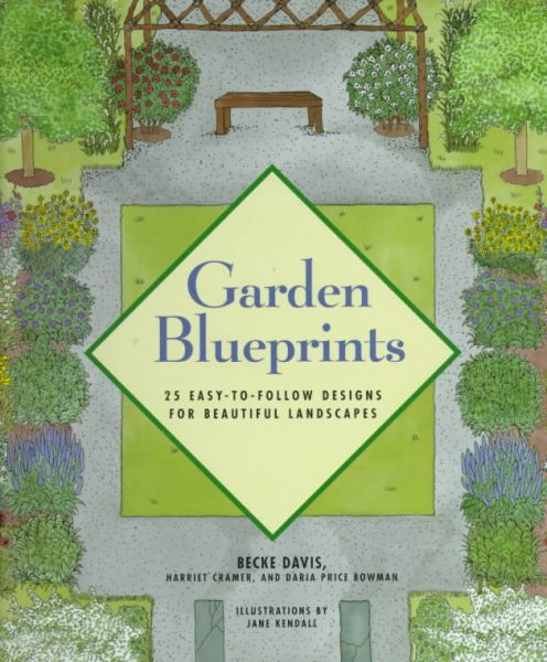 Garden Blueprints: 25 Easy-To-Follow Designs for Beautiful Landscapes cover