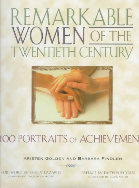 Remarkable Women of the Twentieth Century: 100 Portraits of Achievement cover