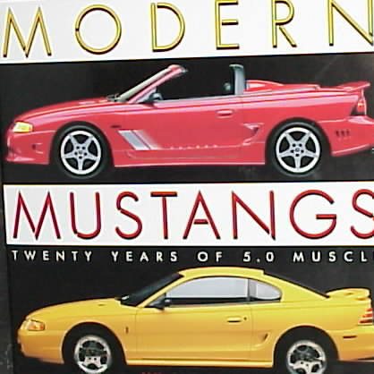 Modern Mustangs: Twenty Years of 5.0 Muscle cover
