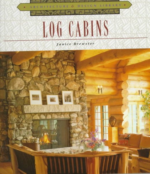 Log Cabins (Architecture and Design Library) cover