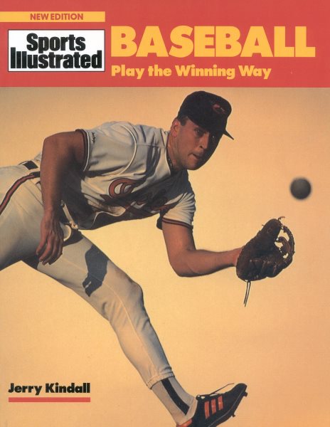 Baseball: Play the Winning Way (Sports Illustrated Winner's Circle Books)