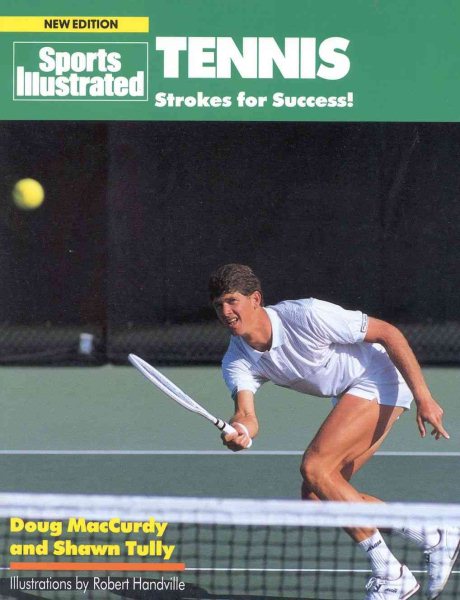 Tennis: Strokes for Success! (Sports Illustrated) cover