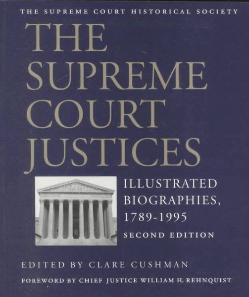Supreme Court Justices 1789 1995: Illustrated Biographies, 1789-1995 cover
