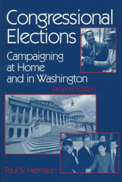 Congressional Elections: Campaigning at Home and in Washington cover