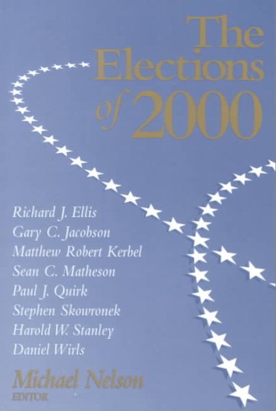 Elections Of 2000 Paperback Edition (ELECTIONS OF (YEAR)) cover