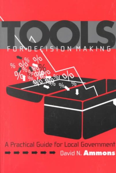 Tools for Decision Making: A Practical Guide for Local Government cover