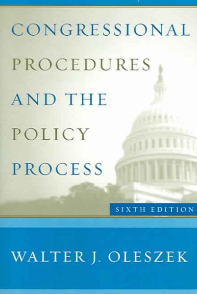 Congressional Procedures and the Policy Process (Congressional Procedures & the Policy Process) cover