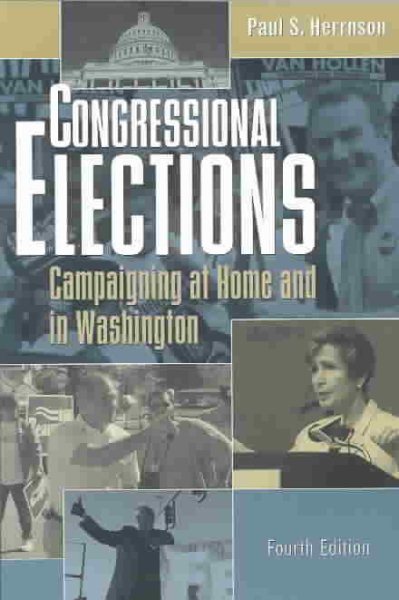 Congressional Elections: Campaigning at Home and in Washington cover