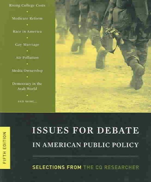 Issues for Debate in American Public Policy: Selections from the Cq Researcher cover