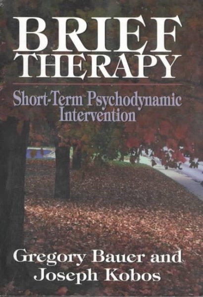 Brief Therapy: Short Term Psychodynamic Intervention cover