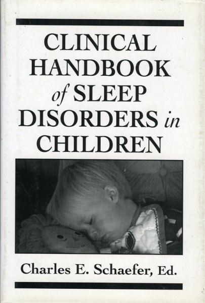 Clinical Handbook of Sleep Disorders in Children (Child Therapy) cover